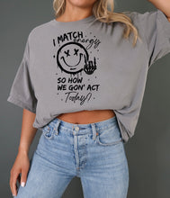 Load image into Gallery viewer, Match Energy Tee or Crewneck
