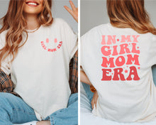 Load image into Gallery viewer, Girl Mom Era
