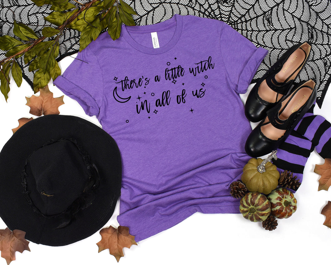 There's A Little Witch In All Of Us Tee