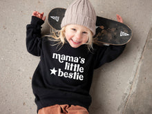 Load image into Gallery viewer, Mama&#39;s Little Bestie Crewneck
