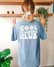 Load image into Gallery viewer, Cool Teachers Club Tee
