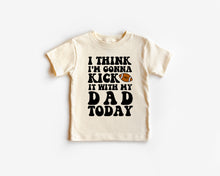 Load image into Gallery viewer, Kick It With My Dad Football Tee
