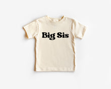 Load image into Gallery viewer, Big Sis Tee
