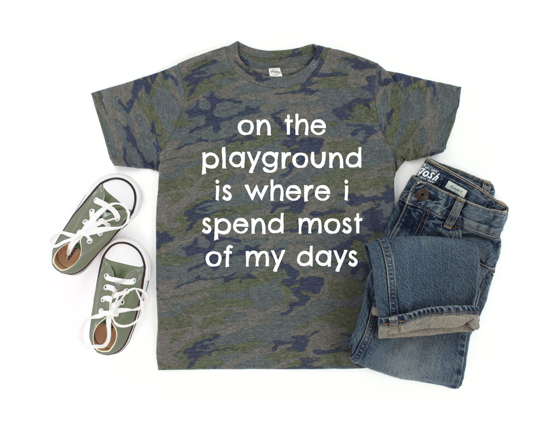 On The Playground Is Where I Spend Most Of My Days Toddler Tee