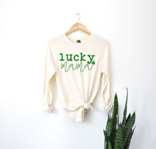 Load image into Gallery viewer, Lucky Mama  Tee or Long Sleeve
